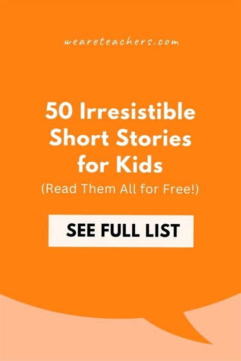 51 Irresistible Short Stories for Kids (Free Printables) .
